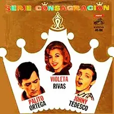 Palito Ortega - SERIE CONSAGRACION (J. TEDESCO Y VIOLETA RIVAS)