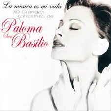 Paloma San Basilio - LA MUSICA ES MI VIDA - CD I