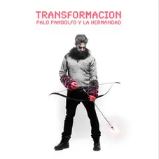 Palo Pandolfo Y La Hermandad - TRANSFORMACIÓN