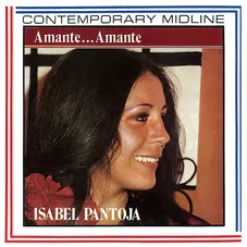 Isabel Pantoja - AMANTE AMANTE