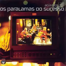 Os Paralamas do Sucesso - ACUSTICO