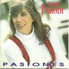 Teresa Parodi - PASIONES
