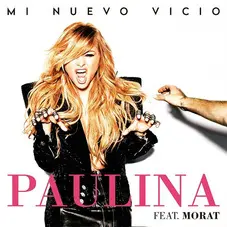 Paulina Rubio - MI NUEVO VICIO - SINGLE