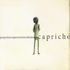 Pequea Orquesta Reincidentes - CAPRICHO