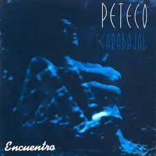 Peteco Carabajal - ENCUENTRO