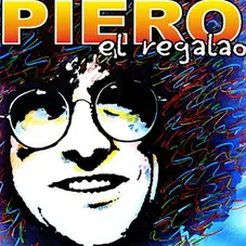 Piero - EL REGALAO