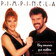Pimpinela - HAY AMORES QUE MATAN