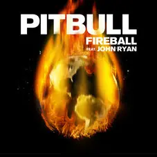 Pitbull - FIREBALL - SINGLE