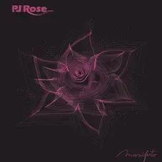 Pj Rose - MANIFESTO