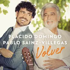 Placido Domingo - VOLVER (JUNTO A PABLO SAINZ-VILLEGAS)