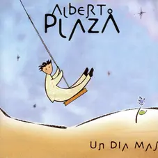 Alberto Plaza - UN DIA MAS