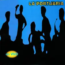 La Portuaria - LA PORTUARIA EN VIVO