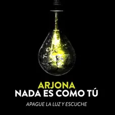 Ricardo Arjona - NADA ES COMO TÚ - SINGLE