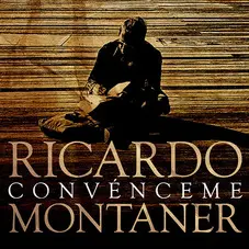 Ricardo Montaner - CONVÉNCEME - SINGLE