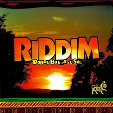 Riddim - DONDE BRILLA EL SOL