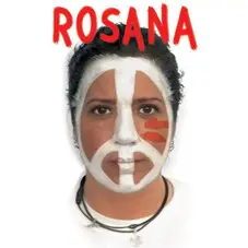 Rosana - A LAS BUENAS Y A LAS MALAS