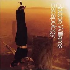 Robbie Williams - ESCAPOLOGY