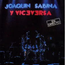 Joaqun Sabina - JOAQUIN SABINA Y VISCEVERSA