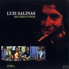 Luis Salinas - MUCHAS COSAS