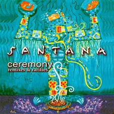 Carlos Santana - CEREMONY