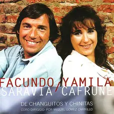 Facundo Saravia - DE CHANGUITOS Y CHINITAS (CON YAMILA CAFRUNE)