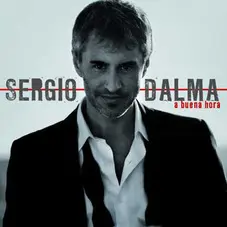 Sergio Dalma - A BUENA HORA