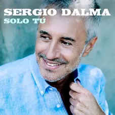 Sergio Dalma - S�LO T� - SINGLE