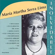 Mara Martha Serra Lima - COLECCION INOLVIDABLE