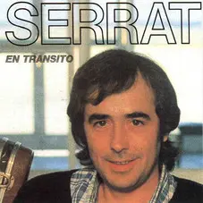 Joan Manuel Serrat - EN TRÁNSITO