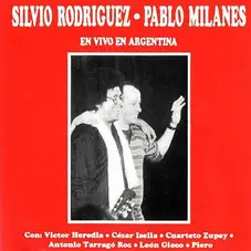 Silvio Rodriguez - EN VIVO EN ARGENTINA
