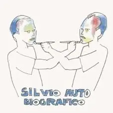 Silvio Rodriguez - SILVIO AUTOBIOGRÁFICO