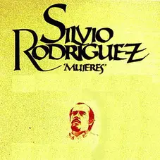 Silvio Rodriguez - MUJERES