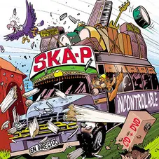 Ska-P - INCONTROLABLE