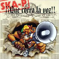 Ska-P - QUE CORRA LA VOZ