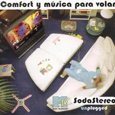 Soda Stereo - CONFORT Y MUSICA PARA VOLAR