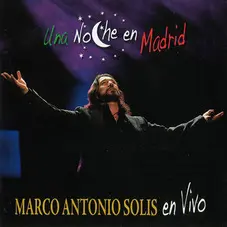 Marco Antonio Solis - UNA NOCHE EN MADRID (CD + DVD)