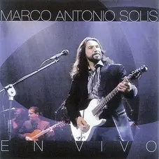 Marco Antonio Solis - EN VIVO