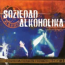 Soziedad Alkoholika - DIRECTO