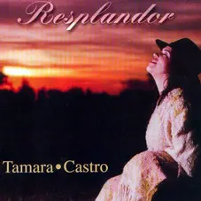 Tamara Castro - RESPLANDOR