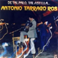 Antonio Tarrag Ros - DE TAL PALO TAL ASTILLA