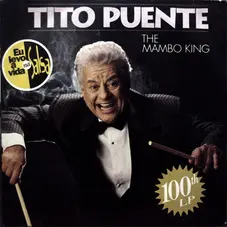 Tito Puente - THE MAMBO KING 