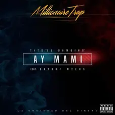 Tito El Bambino - AY MAMI - SINGLE