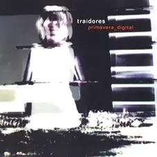 Traidores - PRIMAVERA DIGITAL