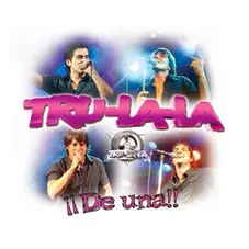 Tru La La - DE UNA!!