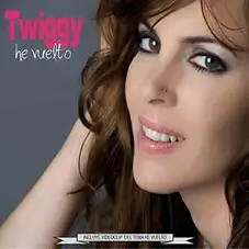 Twiggy - HE VUELTO