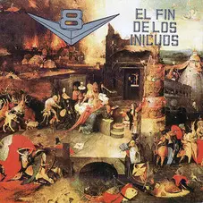 V8 - EL FIN DE LOS INICUOS