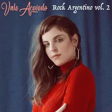 Vale Acevedo - ROCK ARGENTINO VOL. 2