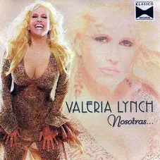 Valeria Lynch - NOSOTRAS...