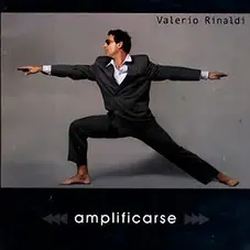 Valerio Rinaldi - AMPLIFICARSE