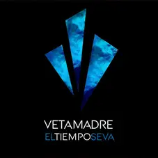 Vetamadre - EL TIEMPO SE VA - SINGLE